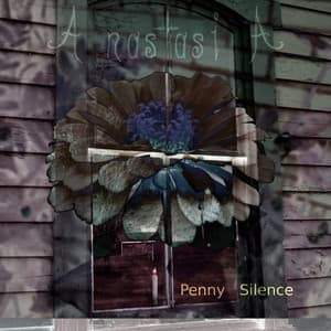 Penny Silence - Anastasia