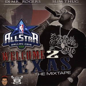 Welcome 2 Texas - Slim Thug