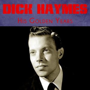His Golden Years - Dick Haymes