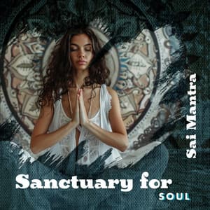 Sanctuary for Soul - Sai Mantra