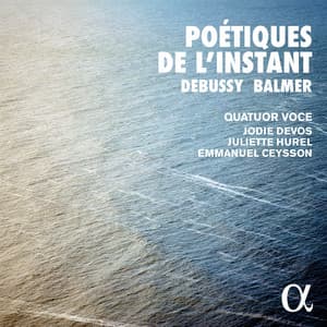 Poétiques de l'instant - Quatuor Voce