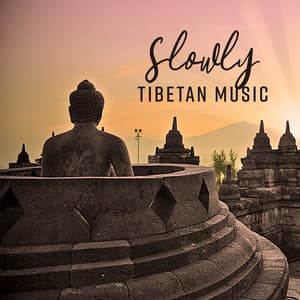 Slowly Tibetan Music: Meditation Tones, Shamanic & Chinese Mindfulness, Everything Is Under Your Control - Natural Zen Meditation White Noise