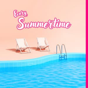 Every Summertime: Poolside Dreamin, Chillhouse and Progressive House Mix for the Summer - Sunset Chill Out Music Zone