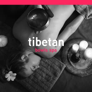 Your Self-Care Sanctuary: Healing Tibetan Bowls Sounds, Buddhist Meditation Music & Relaxation - Therapeutic Tibetan Spa Collection