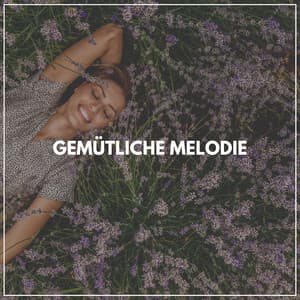 Gemütliche Melodie - Muskelentspannung Musik Welt