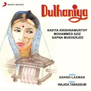 Dulhaniya - Anand
