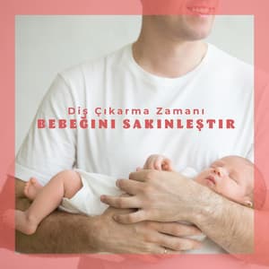 Diş Çıkarma Zamanı - Simon's Sleep Lullabies