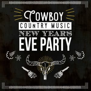 Cowboy Country Music New Year's Eve Party - Country Music Masters
