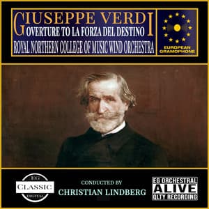 Verdi: Overture to la Forza del Destino - Giuseppe Verdi
