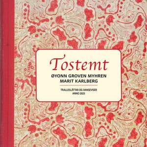 TOSTEMT lilting tunes and dance songs - Øyonn Groven Myhren