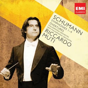 Schumann: Symphonies 1-4 - Riccardo Muti
