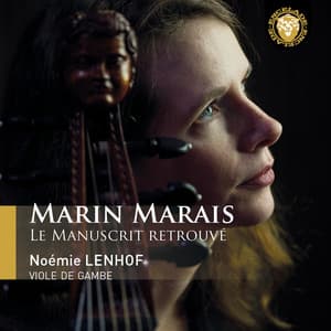 Marin Marais - Le Manuscrit Retrouvé - Marin Marais