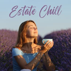 Estate Chill - Miglior Musica Strumentale Italiana - Zona Relax