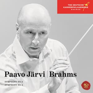 Brahms: Symphonies No. 3 & No. 4 - Johannes Brahms