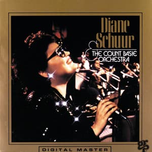 Diane Schuur And The Count Basie Orchestra - Diane Schuur