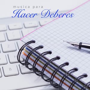 Música para Hacer Deberes: Música Relajante para Memorizar y Aprender - Musica para Estudiar Specialistas