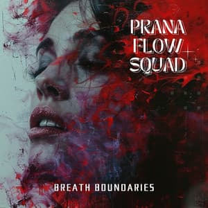 Breath Boundaries: Expanding Life with Pranayama - Prana Flow Squad