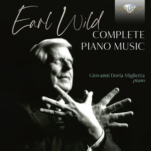 Earl Wild: Complete Piano Music - Earl Wild