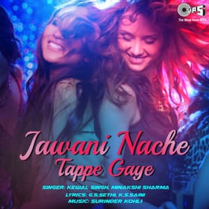 Jawani Nache Tappe Gaye - Surinder Kohli