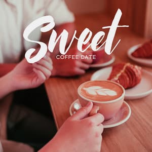 Sweet Coffee Date - Smooth Jazz Music Ensemble