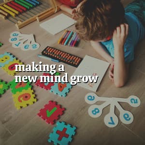 Making a New Mind Grow - Bedtime Baby