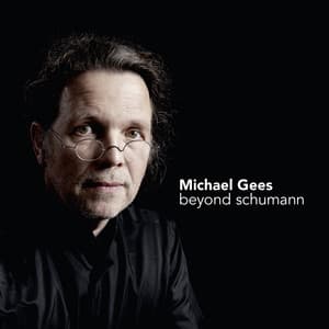 Beyond Schumann - Robert Schumann