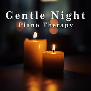 Gentle Night Piano Therapy - LOVE BOSSA