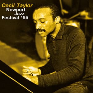 Newport Jazz Festival '65 - Cecil Taylor