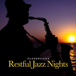 Restful Jazz Nights - Late Night Jazz Lounge