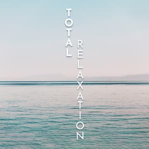 Total Relaxation: Meditation, Yoga, Sleep, Relaxation - Zen Méditation Académie