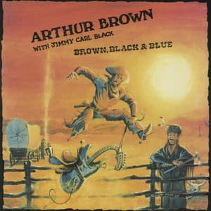 Brown, Black and Blue - Arthur Brown