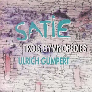 Satie: Trois Gymnopédies - Erik Satie