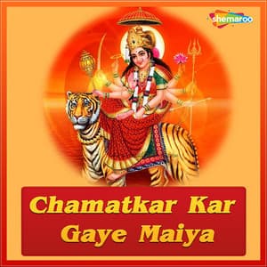 Chamatkar Kar Gaye Maiya - Sanjay Sharma