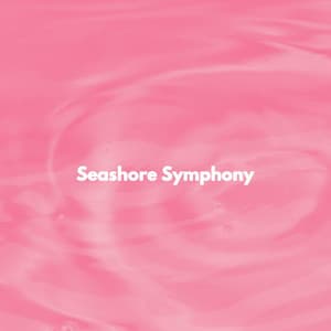 Seashore Symphony - Happy Cooking Music