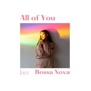 All of You - Jazz Bossa Nova