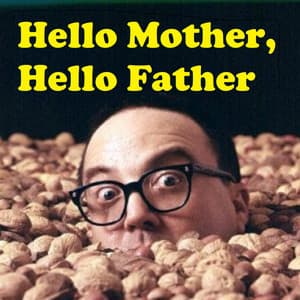 Hello Mother Hello Father, Here I Am At Camp Granada - Allan Sherman