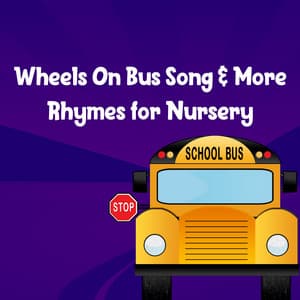 Wheels On Bus Song & More Rhymes for Nursery - The Wheels on the Bus