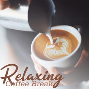 Relaxing Coffee Break - George Toward
