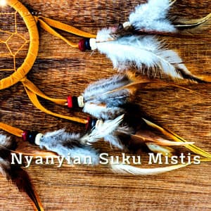 Nyanyian Suku Mistis: Esensi Asli Amerika - Meditasi Restoratif - Sinar Cahaya