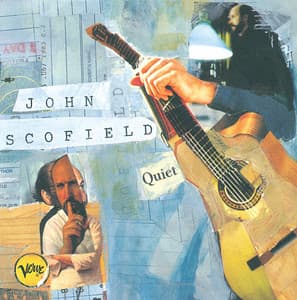 Quiet - John Scofield