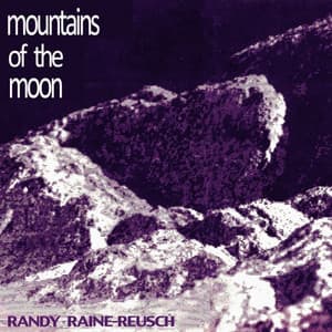 Mountains of the Moon - Randy Raine-Reusch