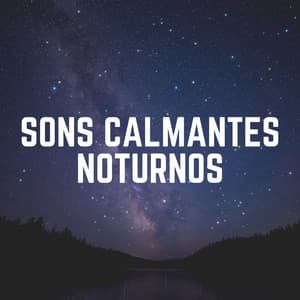 Sons Calmantes Noturnos - Ruído Branco