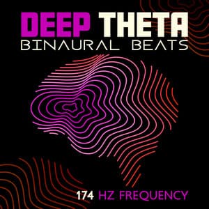 Deep Theta Binaural Beats: 174 Hz Frequency Healing Music - Chakra Healing Music Academy