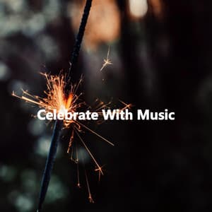 Celebrate With Music - Coffee House Lounge VIbes
