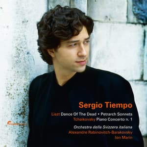 Sergio Tiempo plays Liszt and Tchaikovsky - Sergio Tiempo