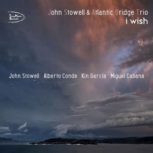I Wish - John Stowell