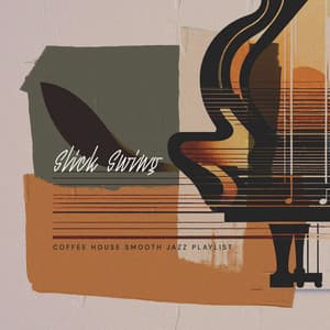 Slick Swing - Coffee House Smooth Jazz Playlist