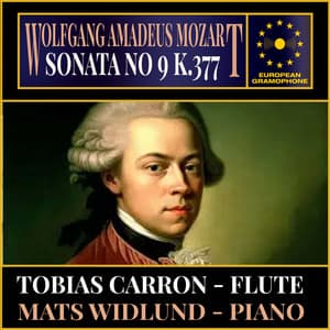 Wolfgang Amadeus Mozart: Sonata No.9 K.377 - Wolfgang Amadeus Mozart