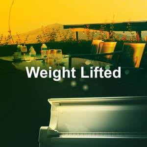 Weight Lifted - Jazz Piano Bar