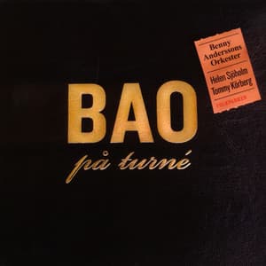 BAO på turné - Benny Anderssons Orkester